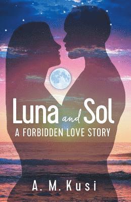 A M Kusi - Luna and Sol, Häftad
