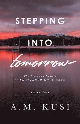 A M Kusi - Stepping Into Tomorrow, Häftad