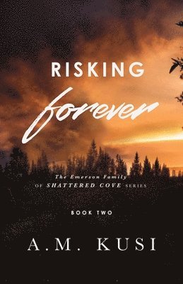 A M Kusi - Risking Forever, Häftad