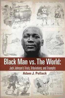 Black Man vs. The World 1