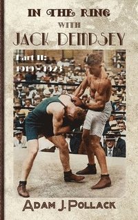 bokomslag In the Ring With Jack Dempsey - Part II