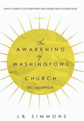 bokomslag The Awakening of Washington's Church (Second Edition)