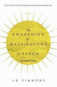 bokomslag The Awakening of Washington's Church (Second Edition)