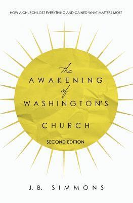 The Awakening of Washington's Church (Second Edition) 1