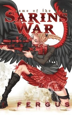 L. Fergus - Sarin's War: Young Adult Lesbian Action Adventure, Häftad