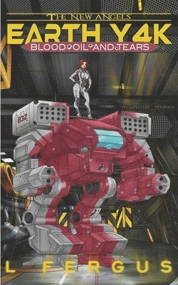 L Fergus, L. Fergus - Earth Y4K, Häftad