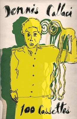 Dennis Callaci - 100 Cassettes, Häftad