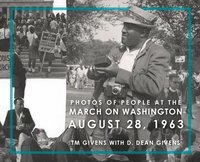 bokomslag Photos of People at the March on Washington August 28, 1963