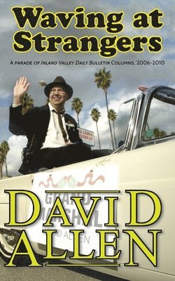 David Allen - Waving at Strangers, Häftad