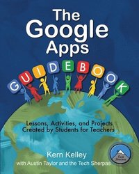 bokomslag The Google Apps Guidebook