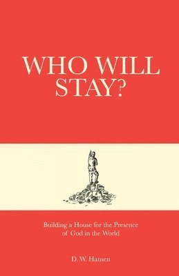 Who Will Stay? 1