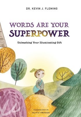 Words Are Your Superpower 1