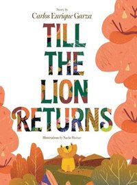bokomslag Till the Lion Returns