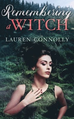 Remembering a Witch