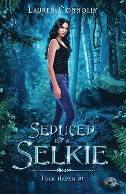 bokomslag Seduced by a Selkie