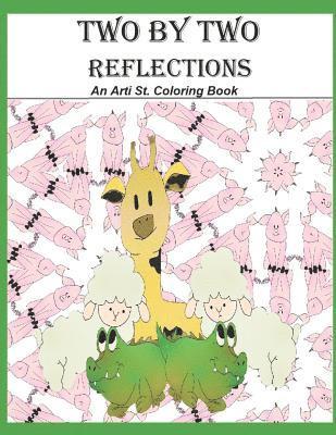 Jen Hernandez - Two by Two Reflections: An Arti St. Coloring Book, Häftad. Tillgänglighet: Lägg i varukorg
