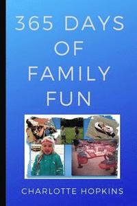 bokomslag 365 Days of Family Fun