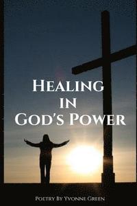 bokomslag Healing in God's Power