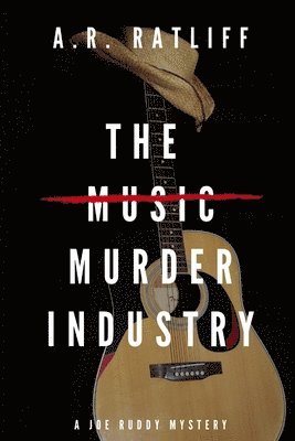 bokomslag The Music Murder Industry: A Joe Ruddy Mystery