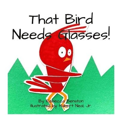 That Bird Needs Glasses 1