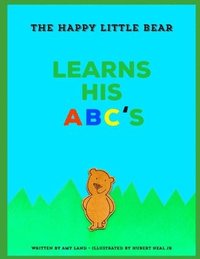 bokomslag The Happy Little Bear Learns His ABCs