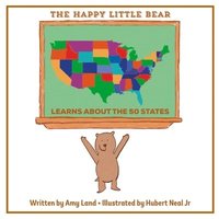 bokomslag The Happy Little Bear Learns About the 50 States