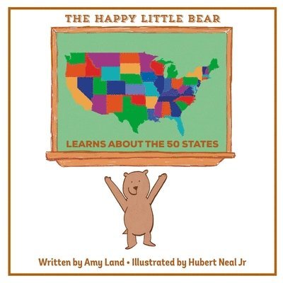 The Happy Little Bear Learns About the 50 States 1