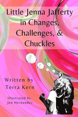 Little Jenna Jafferty in Changes, Challenges, & Chuckles 1