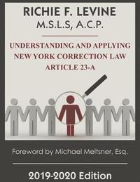 bokomslag Understanding and Applying New York State Correction Law Article 23-A