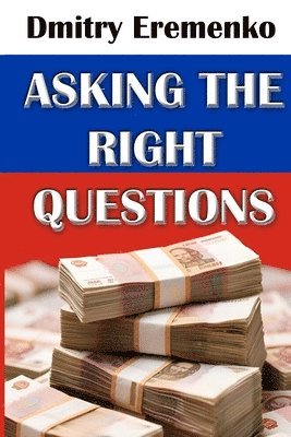 Dmitry Eremenko - Asking the Right Questions, Häftad