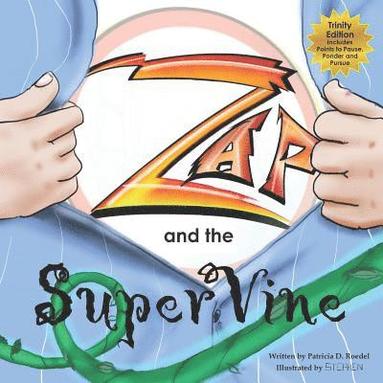 bokomslag ZAP and the Super Vine: Trinity Edition