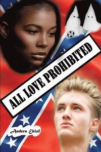 bokomslag All Love Prohibited