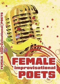 bokomslag Female Improvisational Poets
