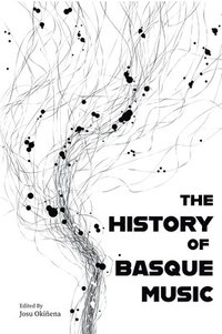 bokomslag The History of Basque Music