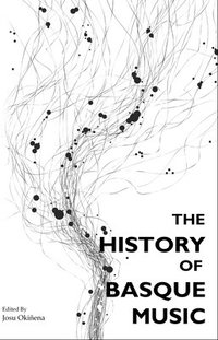 bokomslag The History of Basque Music