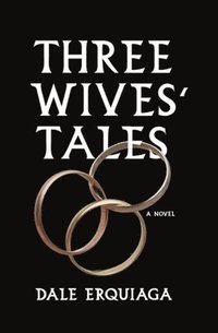 bokomslag Three Wives' Tales