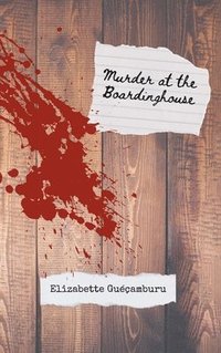 bokomslag Murder at the Boardinghouse