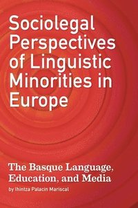 bokomslag Sociolegal Perspectives of Linguistic Minorities in Europe