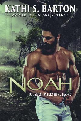 Noah: House of Wilkshire &#8213; Erotic Paranormal Dragon Shifter Romance 1