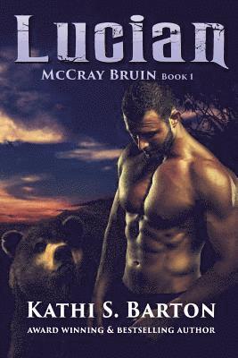 Lucian: McCray Bruin Bear Shifter Romance 1