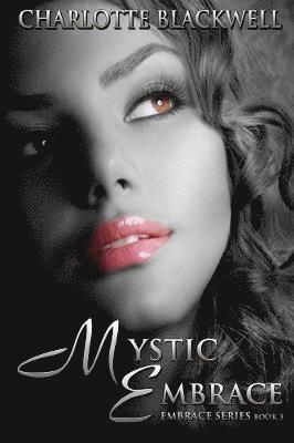 Mystic Embrace 1