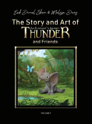 The Story and Art of Thunder and Friends 1
