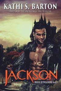 bokomslag Jackson: House of Wilkshire &#8213; Paranormal Dragon Shifter Romance