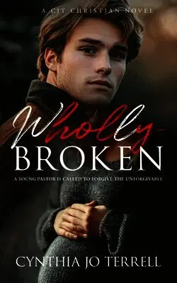 Cynthia Jo Terrell - Wholly Broken, Häftad. Tillgänglighet: Lägg i varukorg