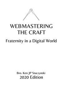 bokomslag Webmastering the Craft: Fraternity in a Digital World