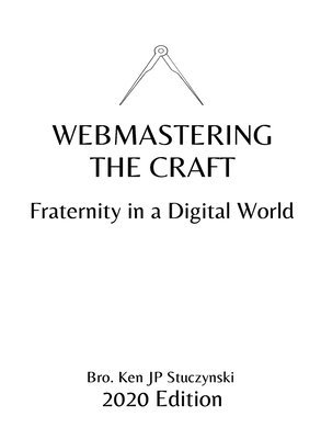 bokomslag Webmastering the Craft: Fraternity in a Digital World