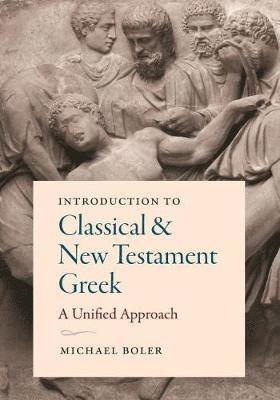 Introduction to Classical and New Testament Greek 1