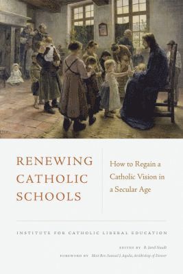 bokomslag Renewing Catholic Schools