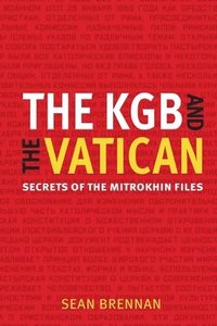 bokomslag The KGB and the Vatican