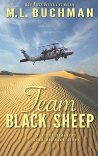 bokomslag Team Black Sheep: a military action-adventure romance